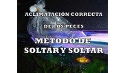 MÉTODO DE ACLIMATACIÓN POR TEMPERATURA Y SOLTAR Y SOLTAR